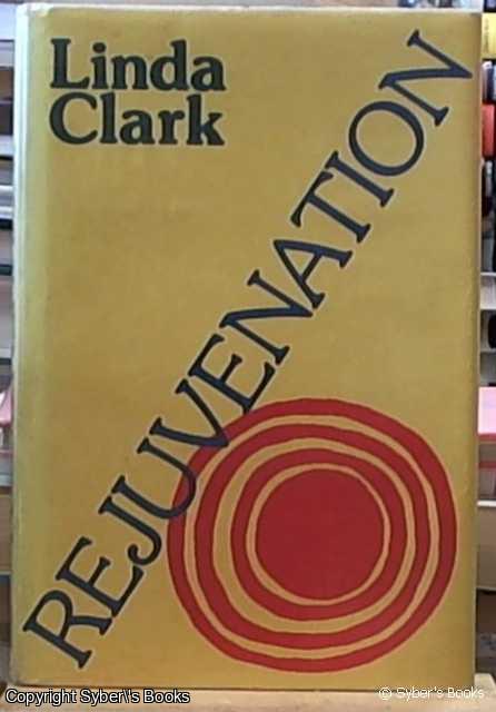 Clark, Linda - Rejuvenation