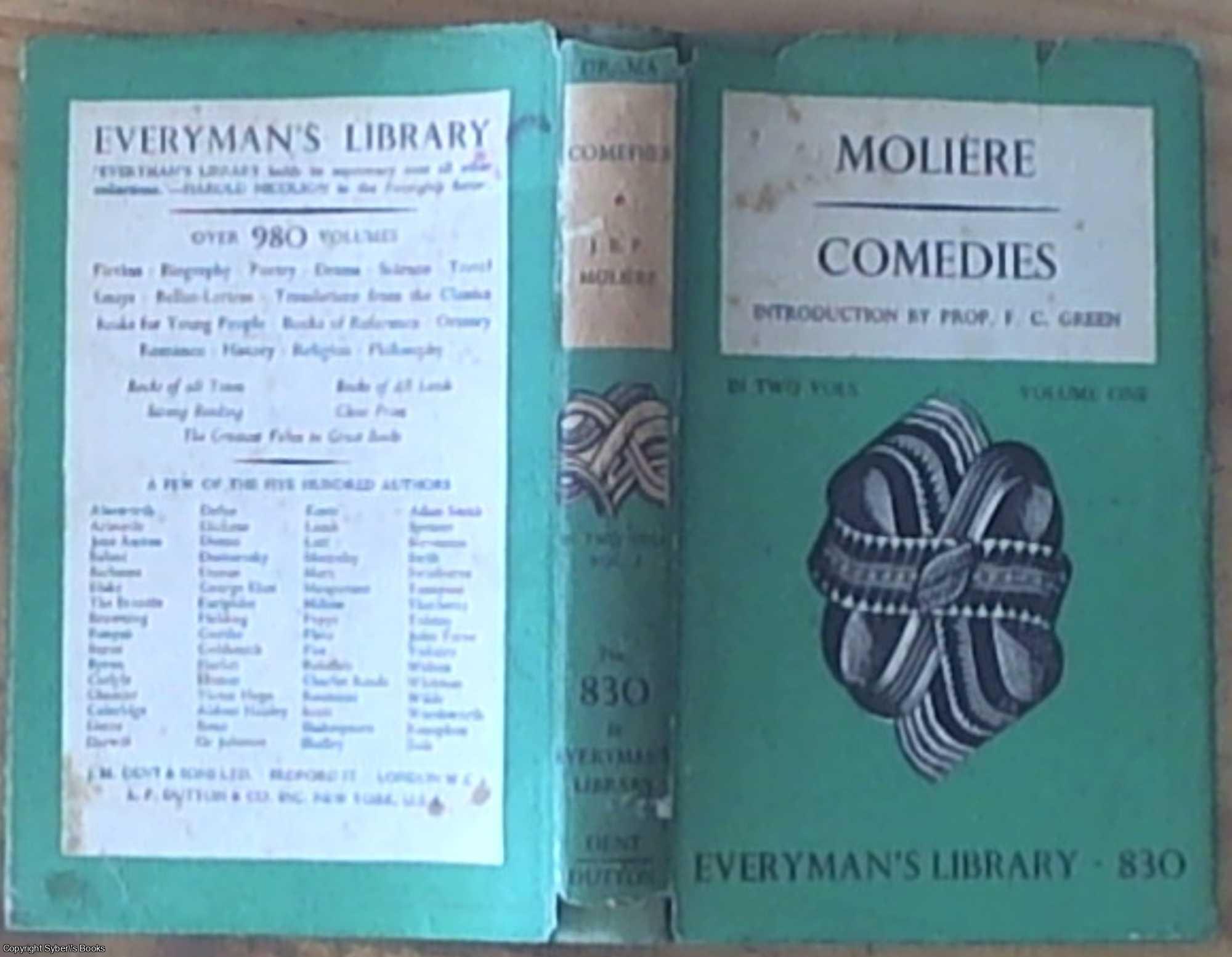 Moliere - Comedies: Volume 1 (The Blunderer, or the Counter-Plots, The Amorous Quarrel, The Miser, The Romantic Ladies, The School for Husbands, The School For Wives, The School for Wives Criticised, The Impromptu of Versailles, The Man-Hater, the Mock-Doctor  (Everyman's Library)