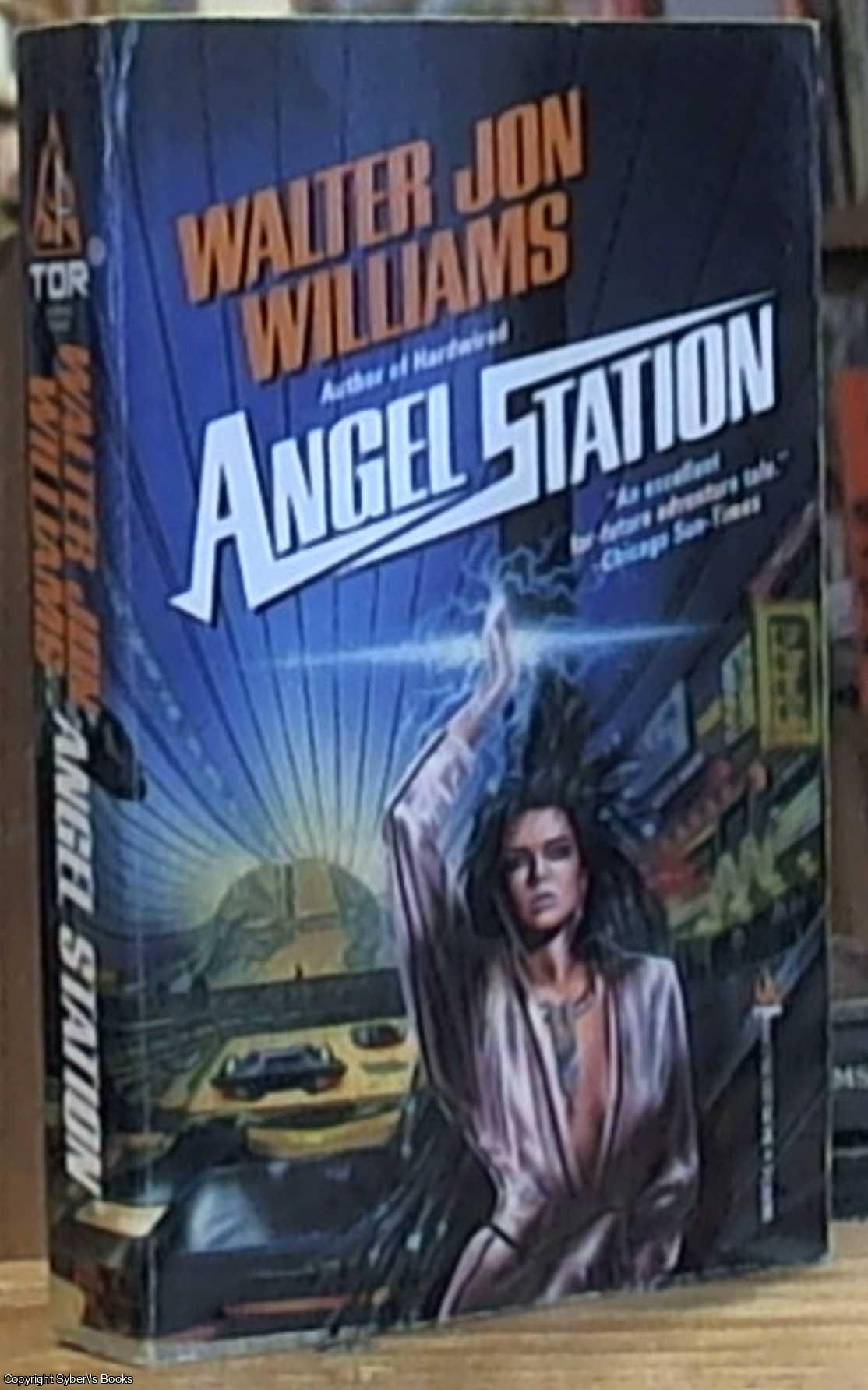Williams, Walter Jon - Angel Station