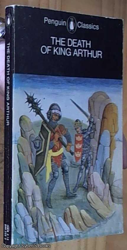 Cable, James  Translator - The Death of King Arthur (Penguin Classics)