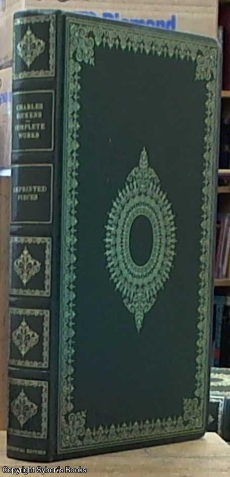 Dickens, Charles John Huffam - Reprinted Pieces
