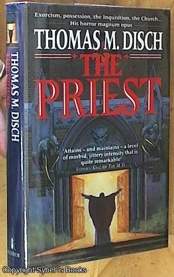 Disch, Thomas M. - The Priest: A Gothic Romance