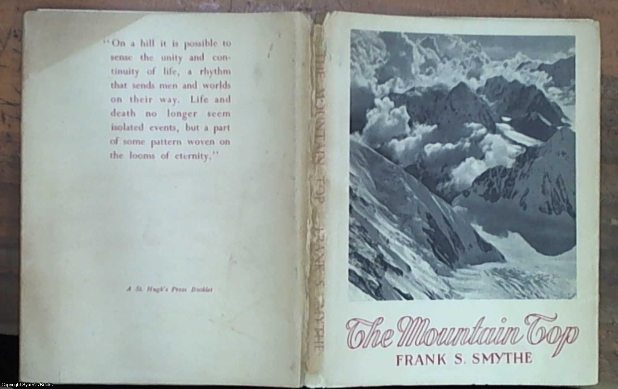 Smythe, Frank - the mountaintop  an illustrated anthology from the prose and pictures of Frank S Smyth