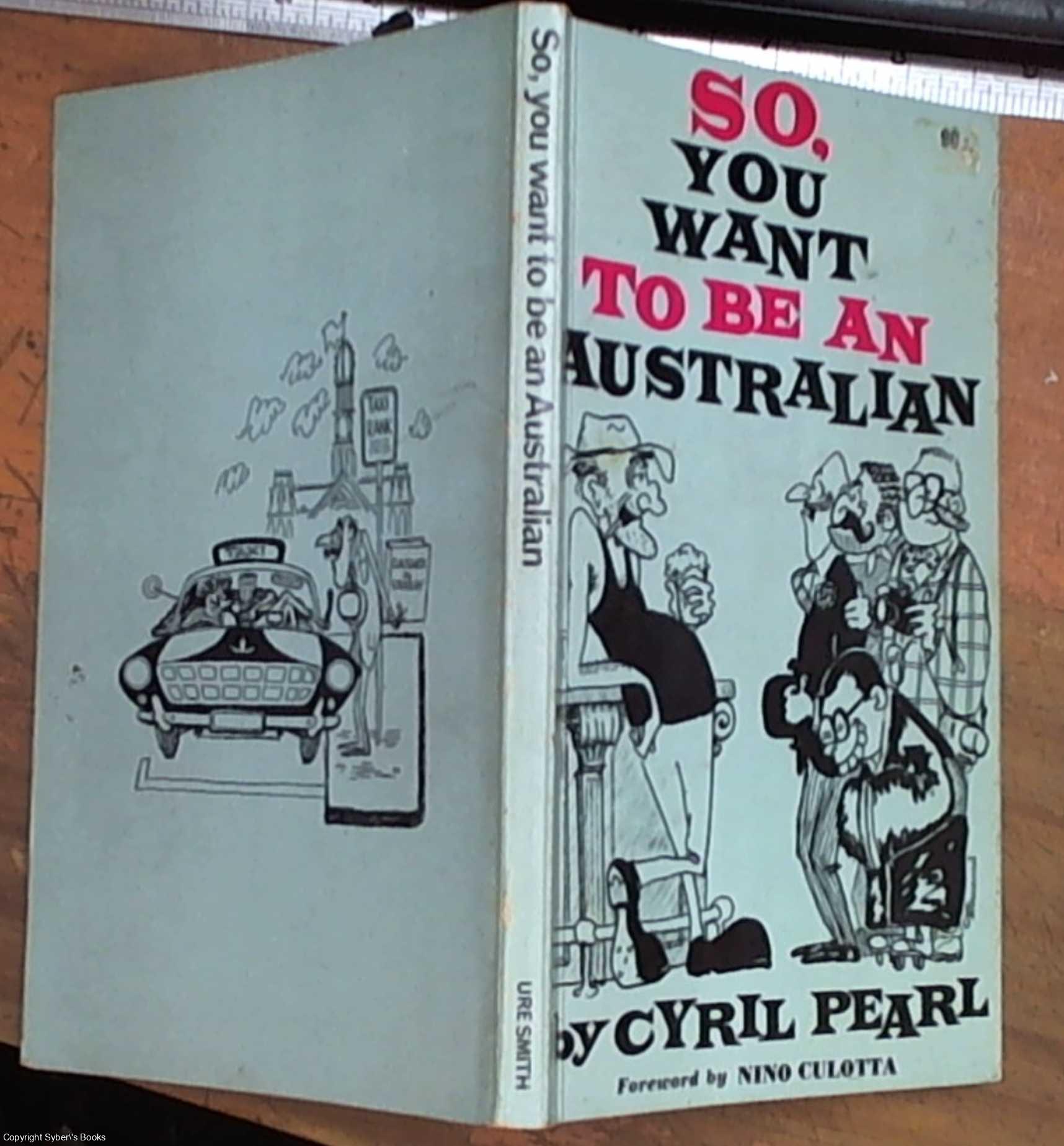 Pearl, Cyril - So You Want to be an Australian