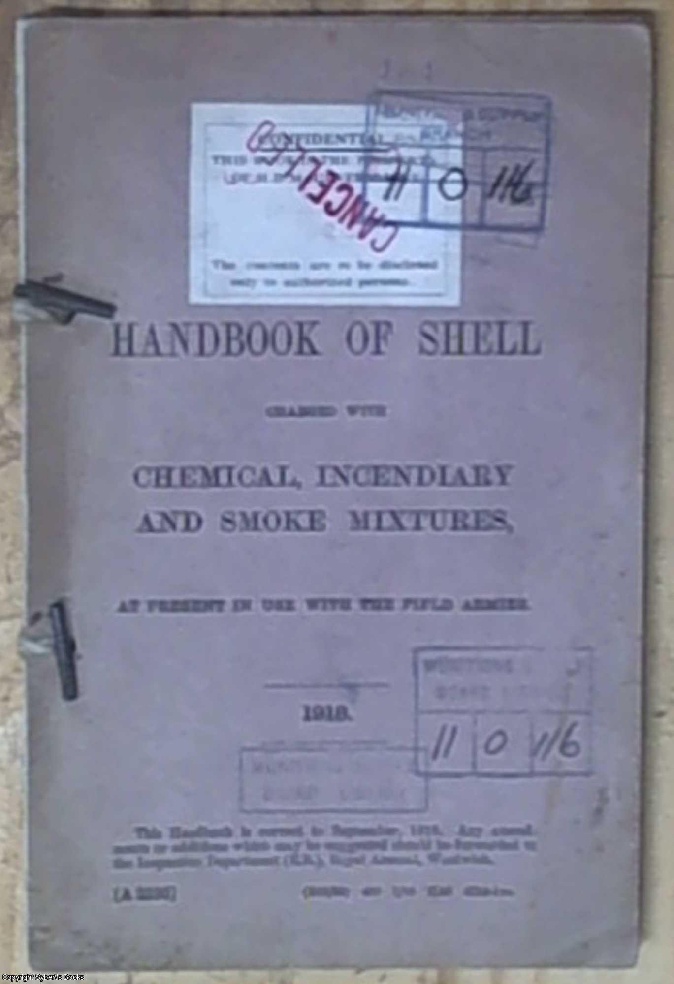 Not Stated - Handbook of Shell charged with Chemical, Incendiary and Smoke Mixtures at present In Use with the Field Armies