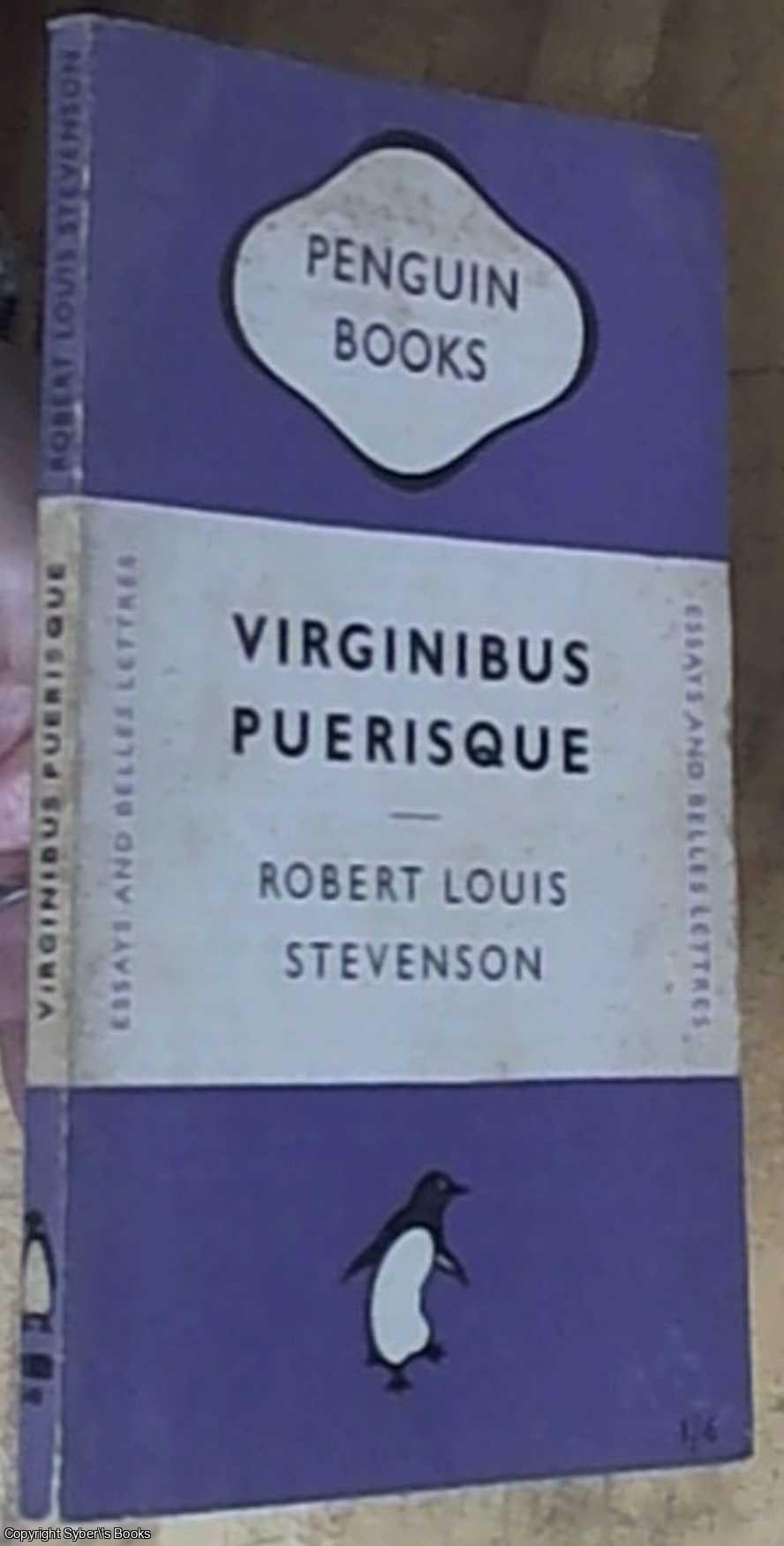 Stevenson, Robert Louis - Virginibus Puerisque: And Other Papers