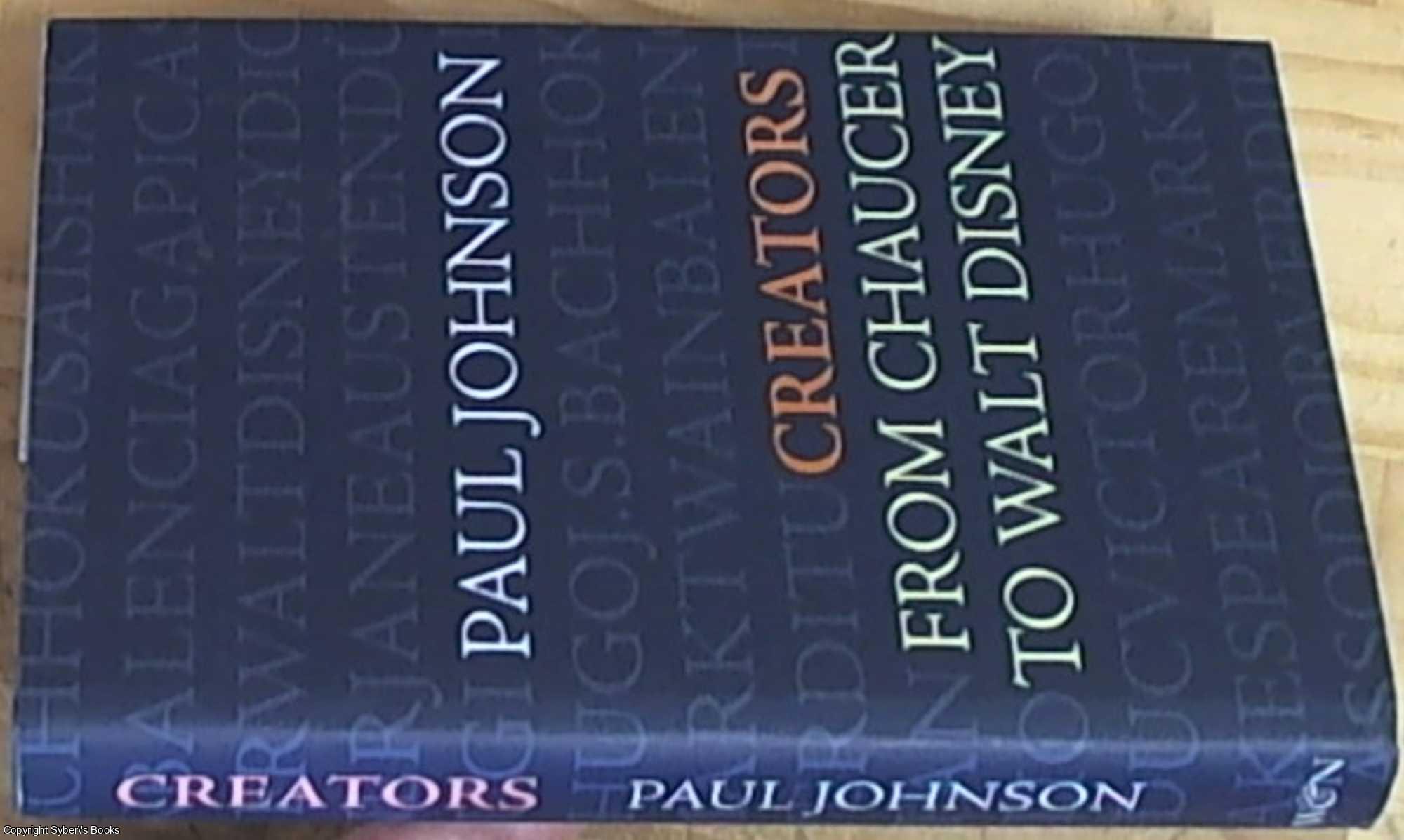 Johnson, Paul - Creators: from Chaucer to Walt Disney
