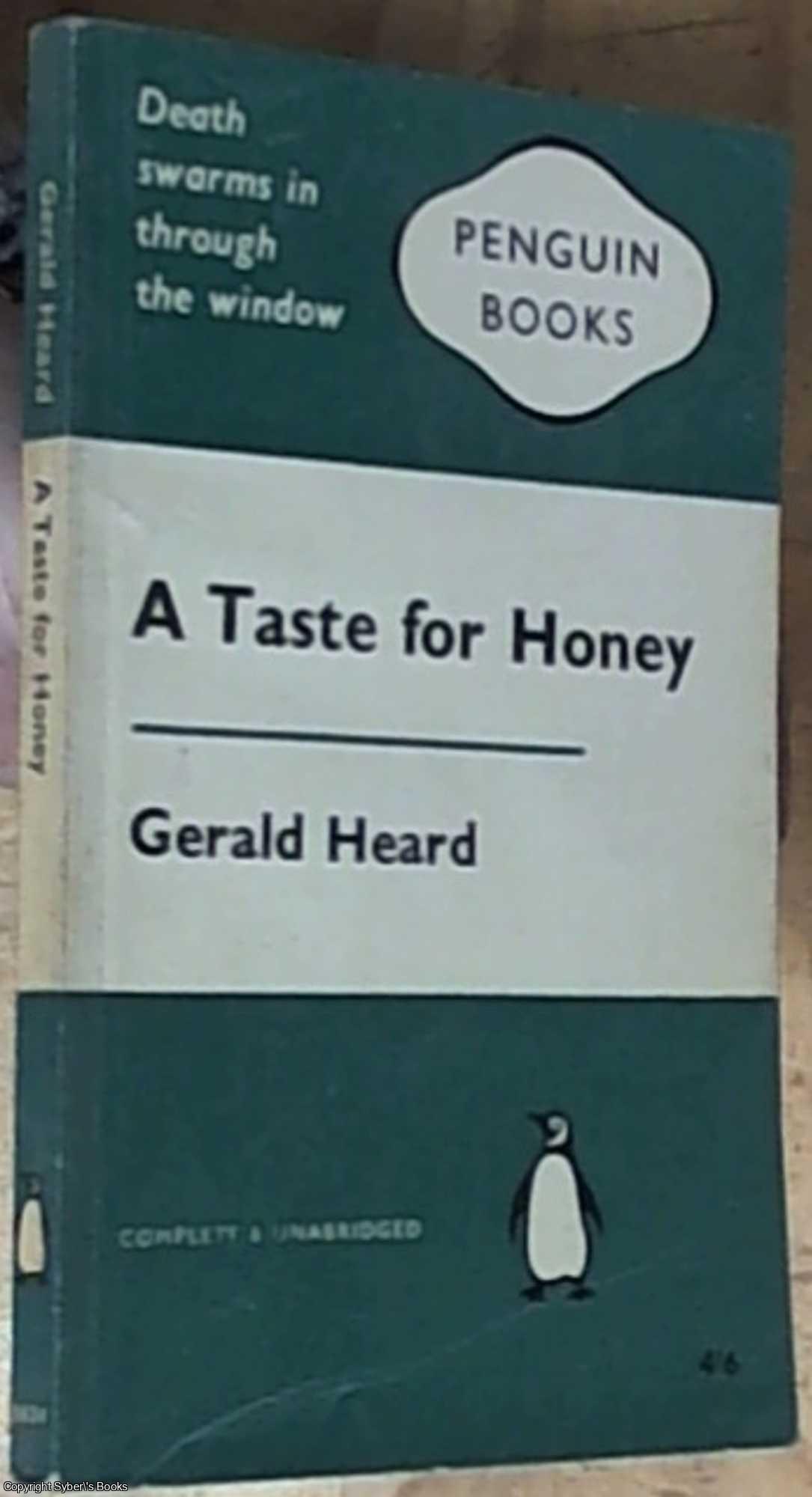 Heard, Gerald, (Heard, G. F Pseudonym) - A Taste for Honey