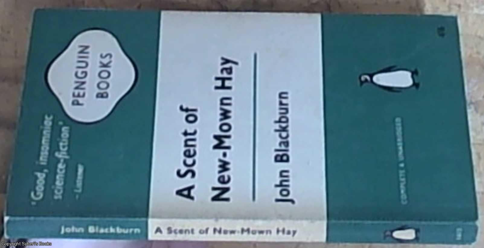 Blackburn, John - A Scent of New-Mown Hay