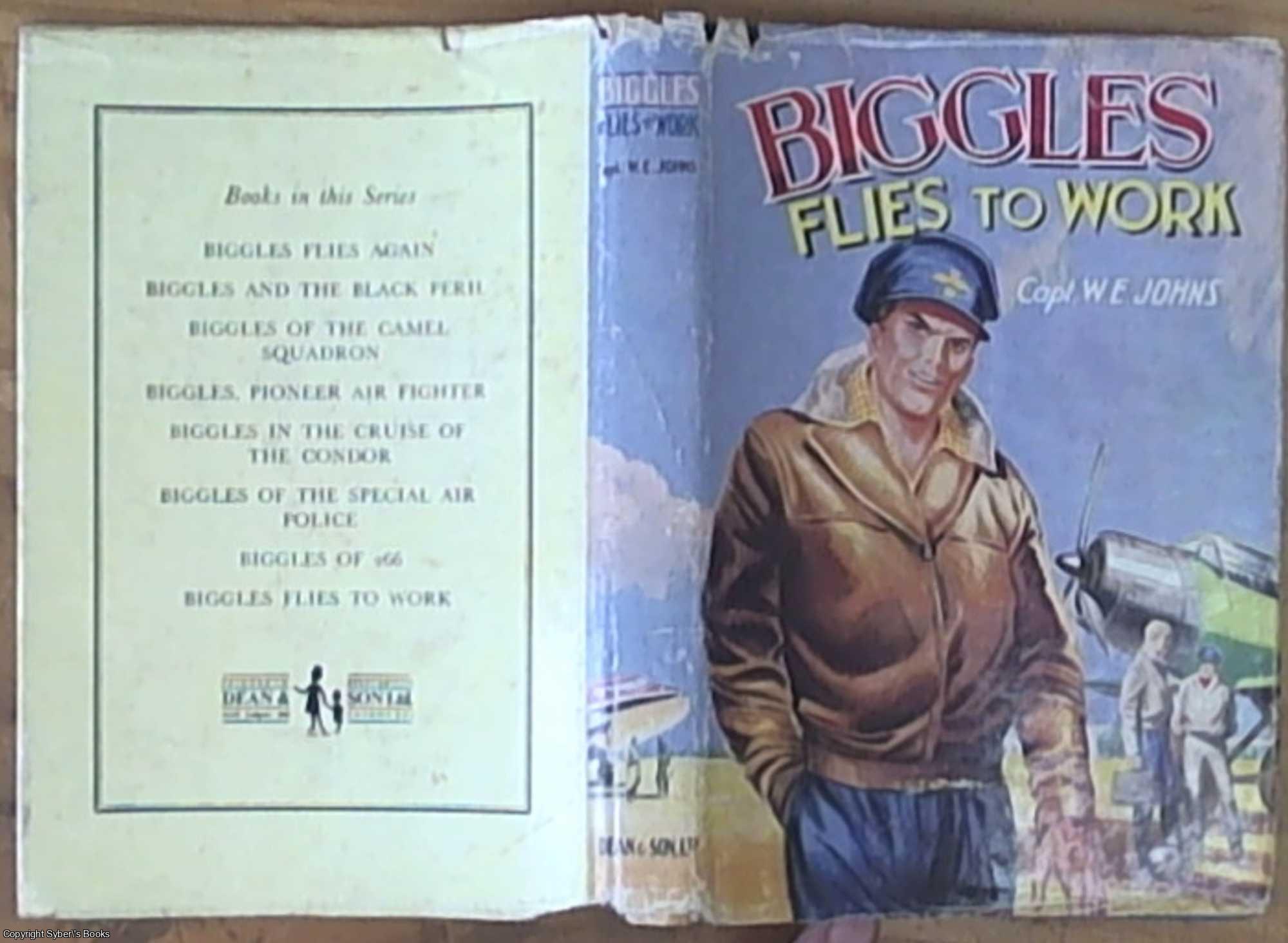 Johns, Captain W. E. (William Earle) - Biggles Flies to Work: Some Unusual Cases of Biggles and his Air Police