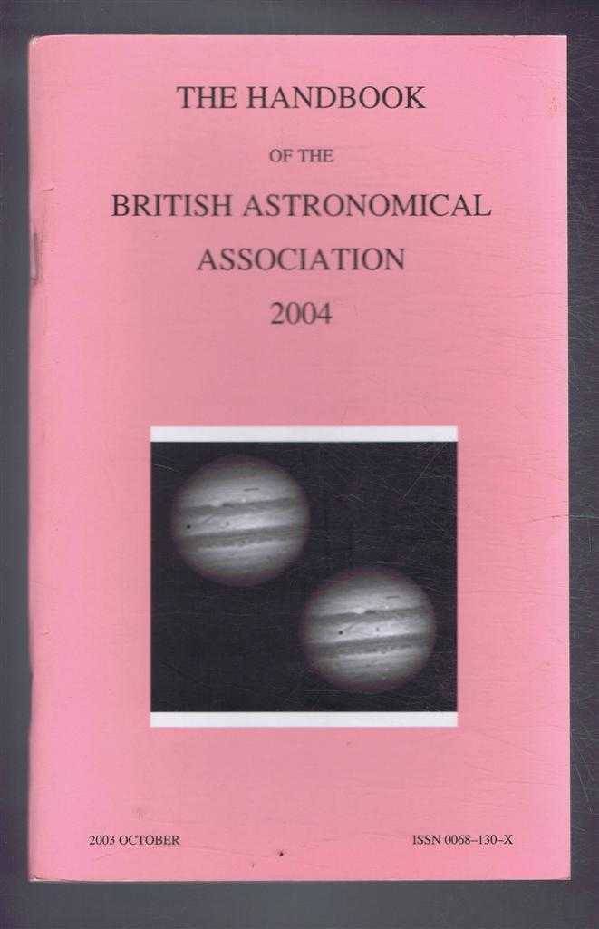 Gordon E Taylor et al - The Handbook of the British Astronomical Association 2004