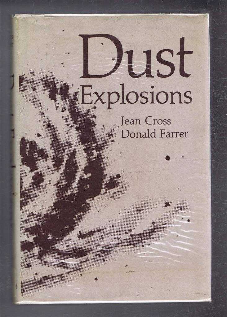 Jean Cross and Donald Farrer - Dust Explosions
