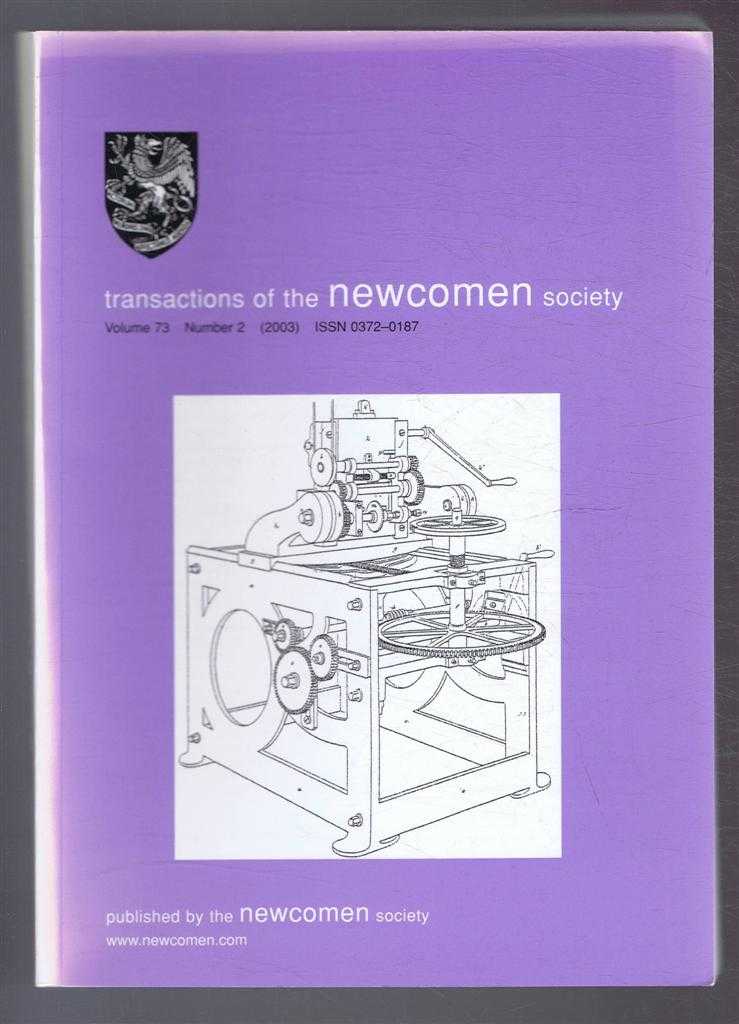J Roberts; M Hargreaves; et al - Transactions of the Newcomen Society for the study of the history of Engineering & Technology. Vol. 73, no. 2 - 2003