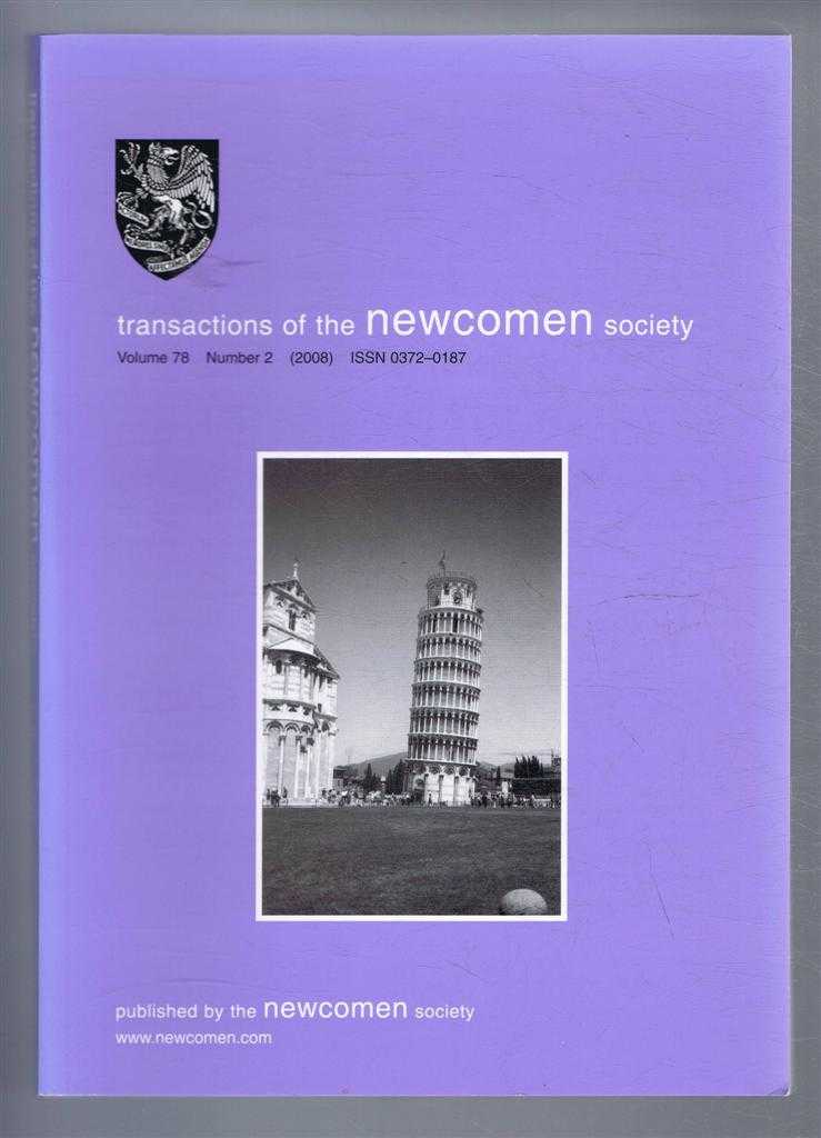 Roger Cline (Ed) - Transactions of the Newcomen Society for the study of the history of Engineering & Technology. Vol. 78, no.2 - 2008
