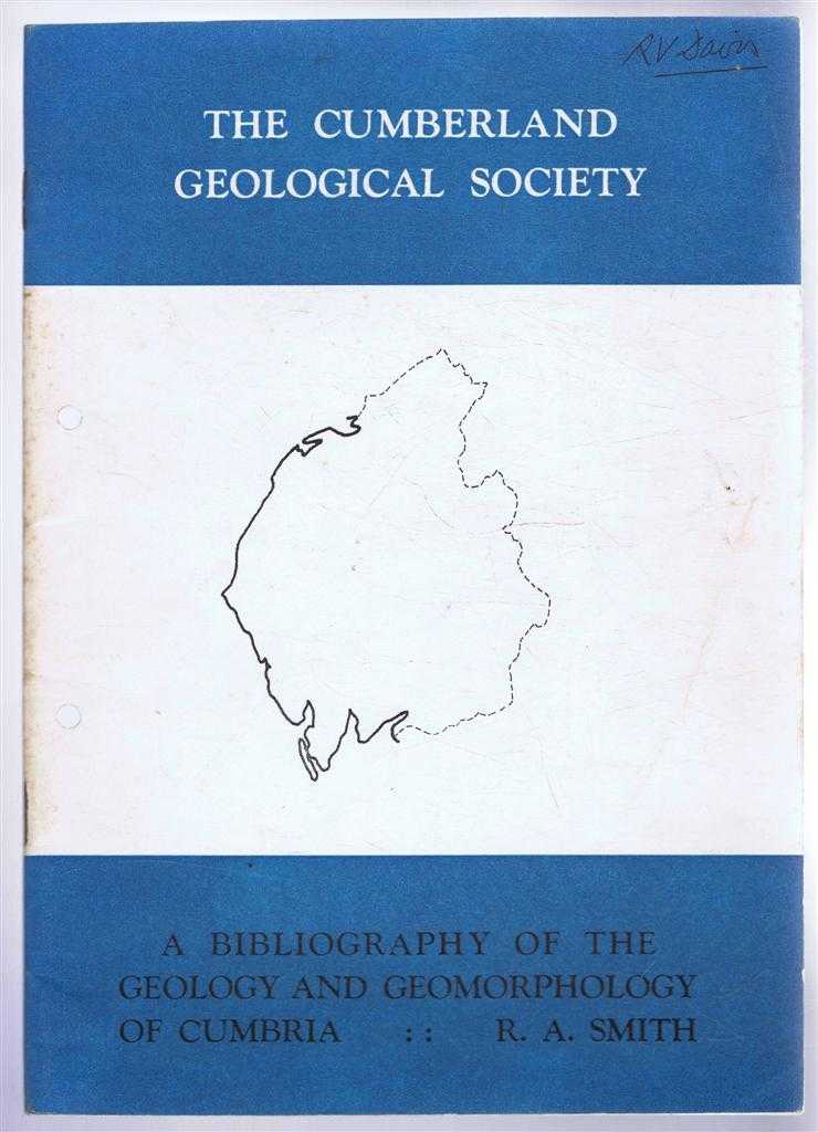 R A Smith - A Bibliography of the Geology and Geomorphology of Cumbria