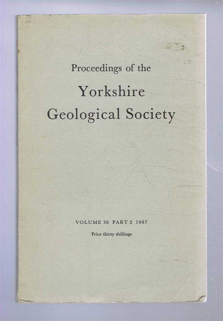 P E Kent et al. - Proceedings of the Yorkshire Geological Society, Volume 36, Part 2 1967: The Sub-carboniferous Basement in Northern England, a Symposium