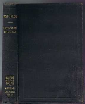 Emile Erckmann, Alexandre Chatrian, edited and notes by Arthur R Ropes - Waterloo