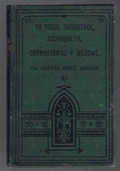 Edward Jones, Bangor - Yr Ysgol Sabbothol, Addysgiaeth, Chynheddfau Y Meddwl