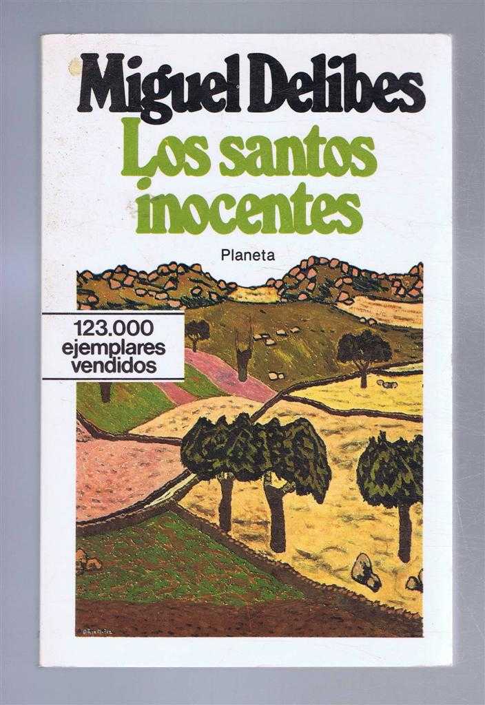 Delibes, Miguel - Los Santos Inocentes