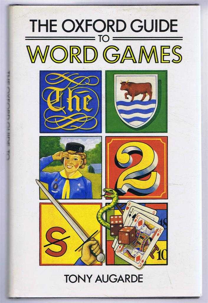 Tony Augarde - The Oxford Guide to Word Games