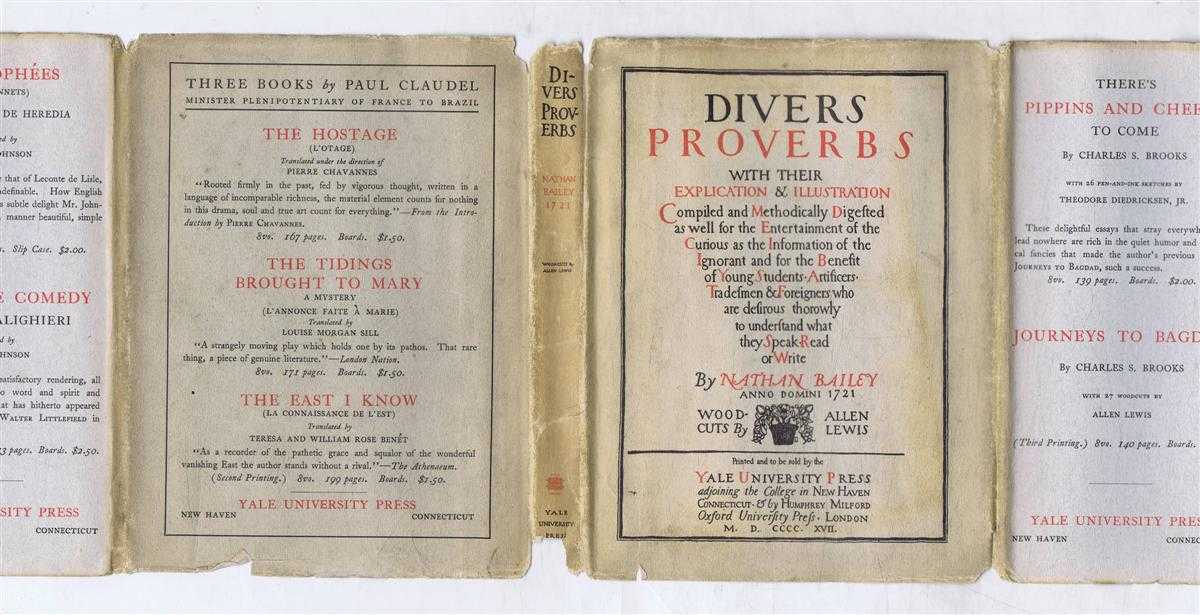 Nathan Bailey - Divers Proverbs with their Explication & Illustration, Compiled and Methodically Digested as well for the Entertainment of the Curious as the Information of the Ignorant and for the Benefit of Young Students, Artificers, Tradesmen etc.