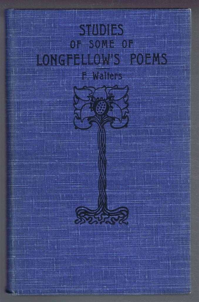 Frank Walters - Studies of Some of Longfellow's Poems