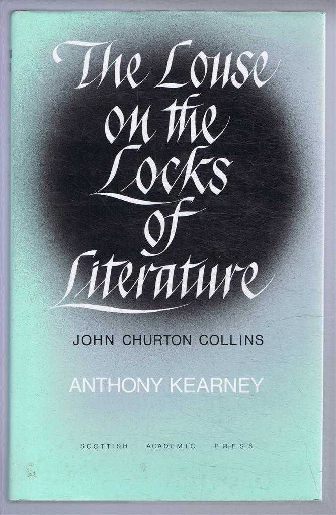 Kearney, Anthony M. - Louse on the Locks of Literature: John Churton Collins