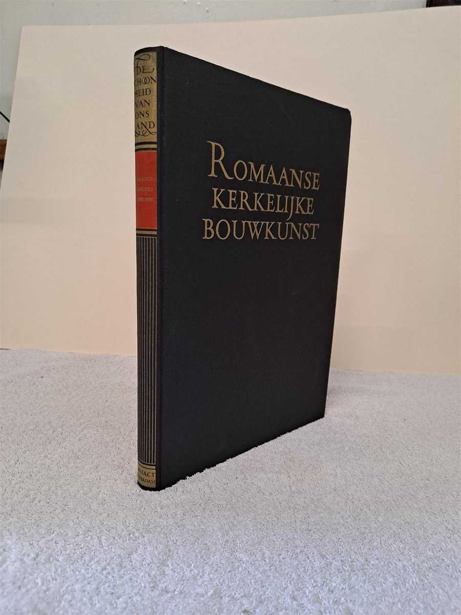 M D Ozinga - De schoonheid van ons land. De Romaanse Kerkelijke Bouwkunst (The beauty of our country. Romanesque Ecclesiastical Architecture). 124 Fotos