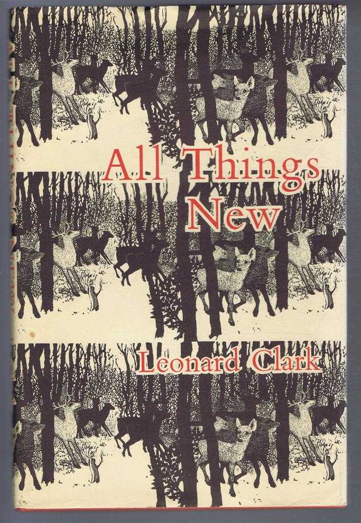 Leonard Clark - All Things New