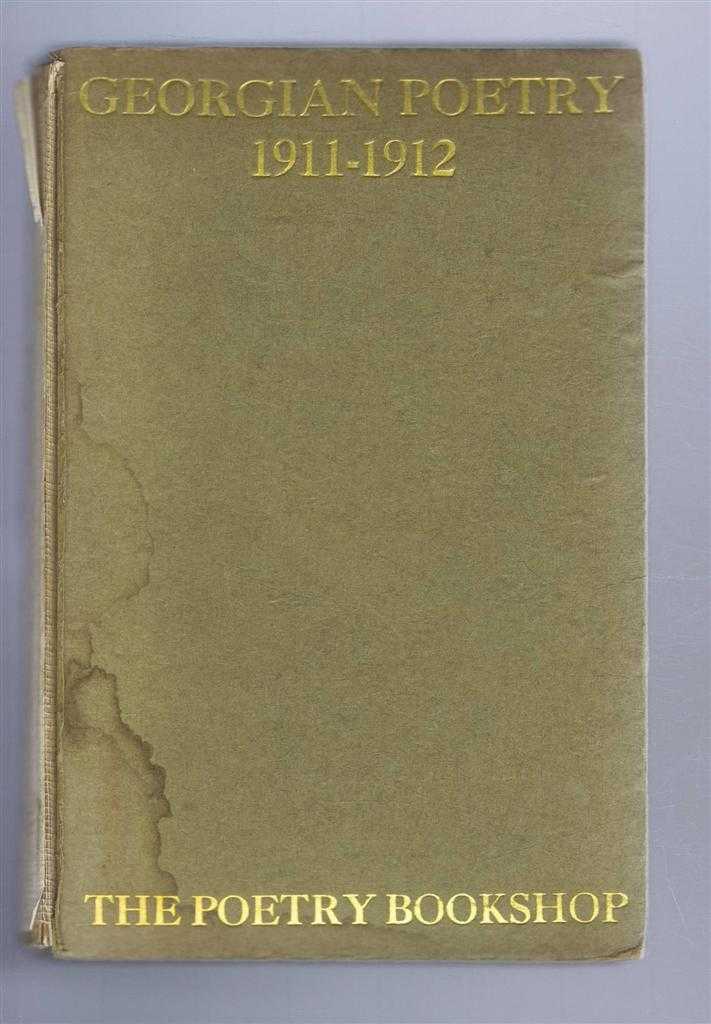 Lascelles Abercrombie, Gordon Bottomley, Rupert Brooke, G.K. Chesterrton, W.H. Davies, etc. - Georgian Poetry 1911 - 1912