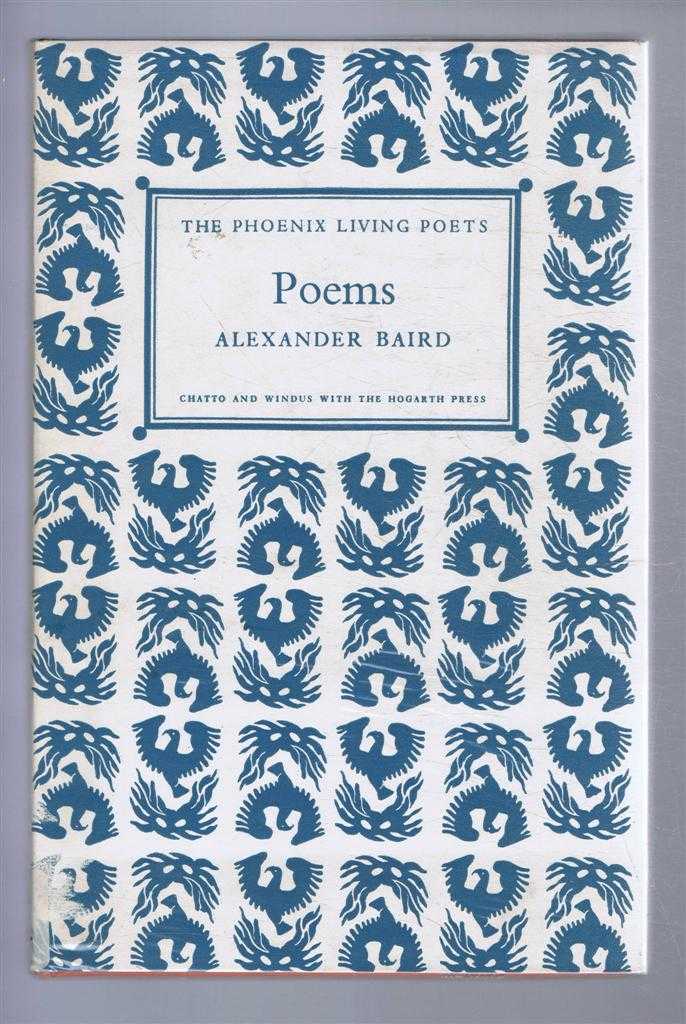 Alexander Baird - Poems, Alexander Baird, Phoenix Living Poets series