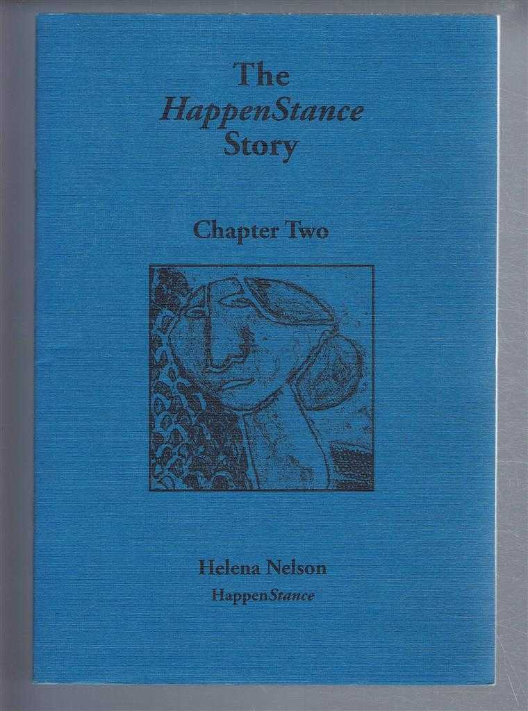 Helena Nelson - The HappenStance Story Chapter Two