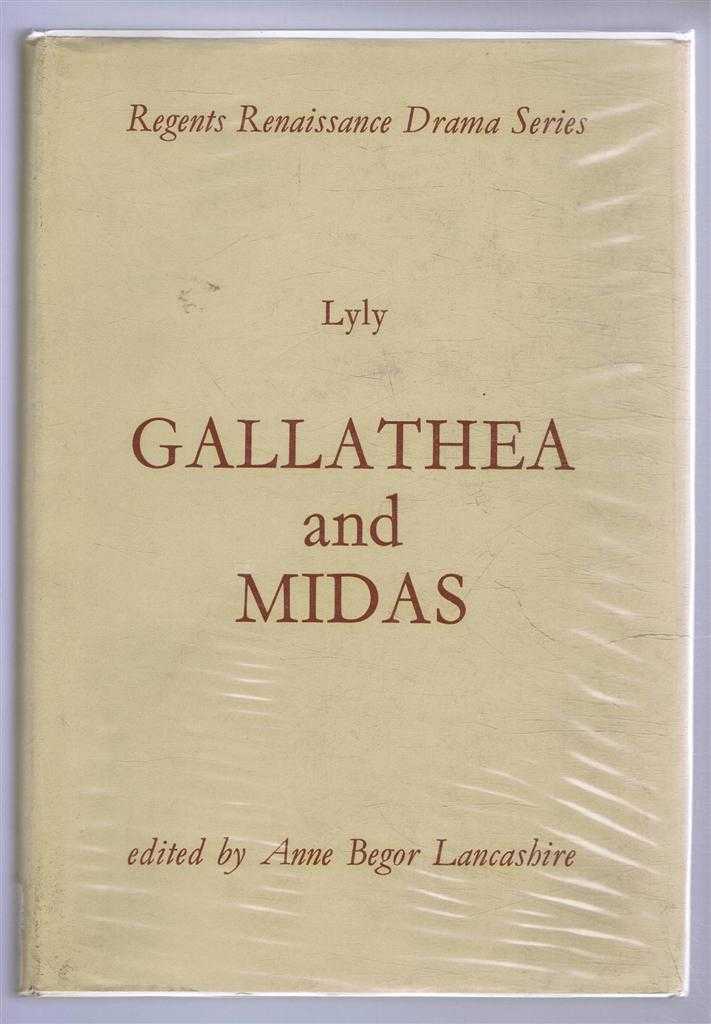 John Lyly, edited by Anne Begor Lancashire - Gallathea and Midas