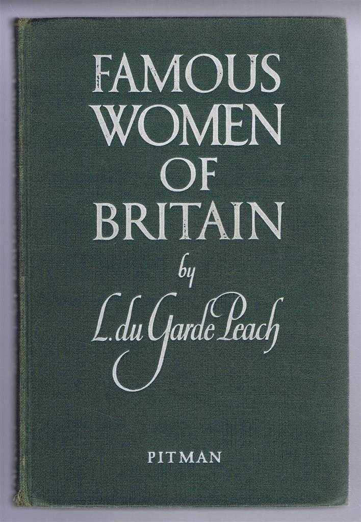 L du Garde Peach - Famous Women of Britain