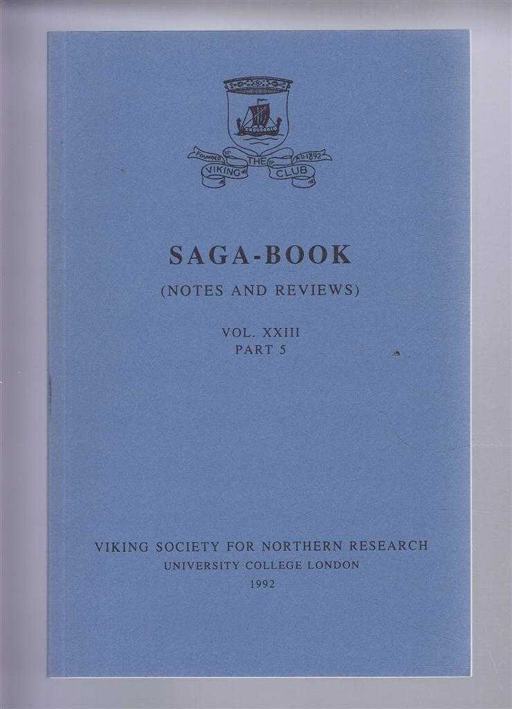 edited by Anthony Faulkes, Rory McTurk and Desmond Slay for the Viking Society for Northern Research - Saga-Book (Notes and Reviews), Vol XXIII, Part 5, Viking Society for Northern Research, 1991