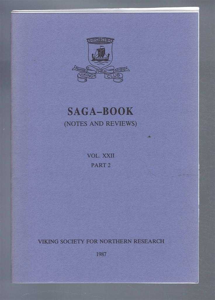 edited by Anthony Faulkes, Richard Perkins and Desmond Slay for the Viking Society for Northern Research - Saga-Book, (Notes and Reviews) Vol XXII, Part 2, Viking Society for Northern Research, 1987