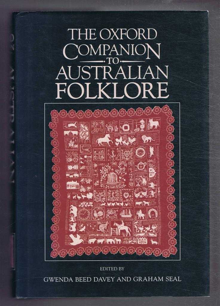 Edited by Gwenda Beed Davey and Graham Seal - The Oxford Companion to Australian Folklore