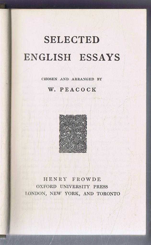 Chosed and arranged by W Peacock - Selected English Essays