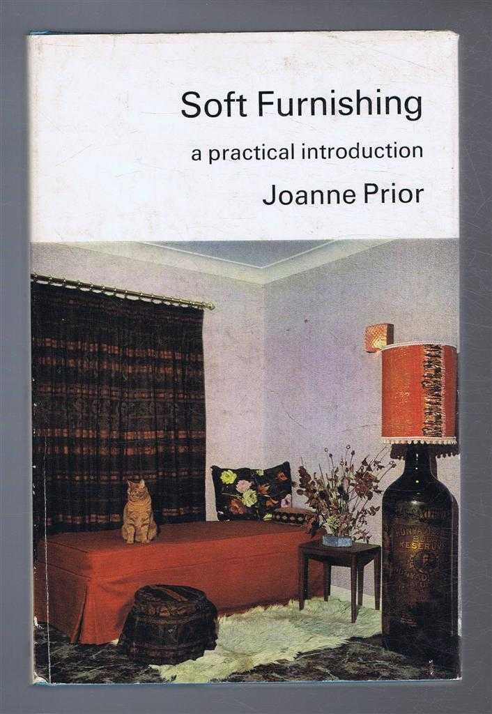 Joanne Prior - Soft Furnishing, a practical introduction