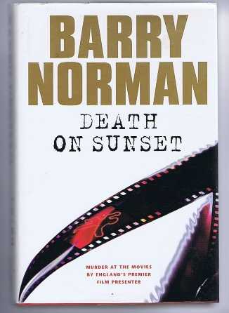 Barry Norman - Death on Sunset