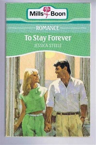 Jessica Steele - To Stay Forever, romantic fiction