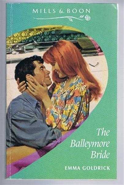 Emma Goldrick - The Balleymore Bride