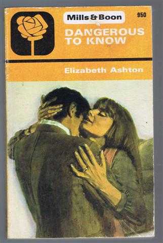Elizabeth Ashton - Dangerous to Know