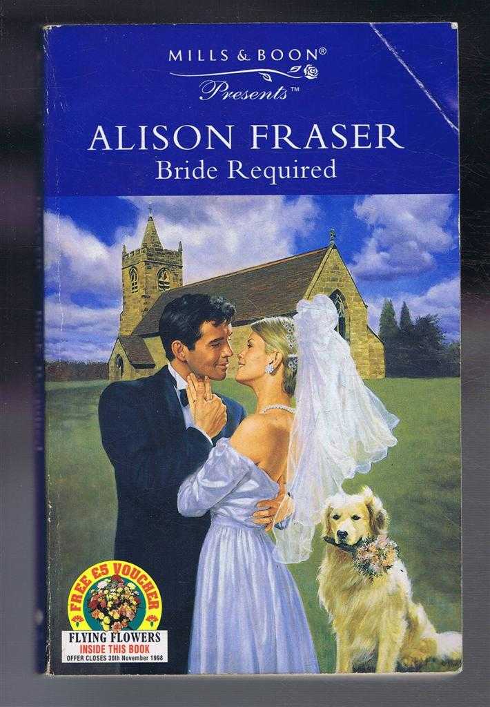 Alison Fraser - Bride Required