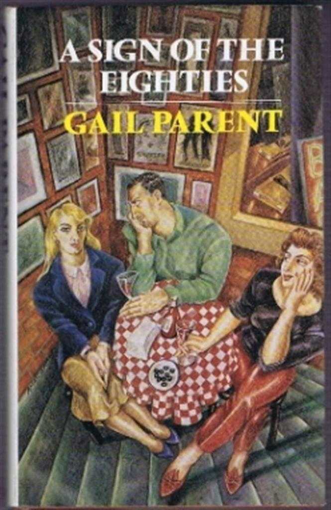 Gail Parent - A Sign of the Eighties