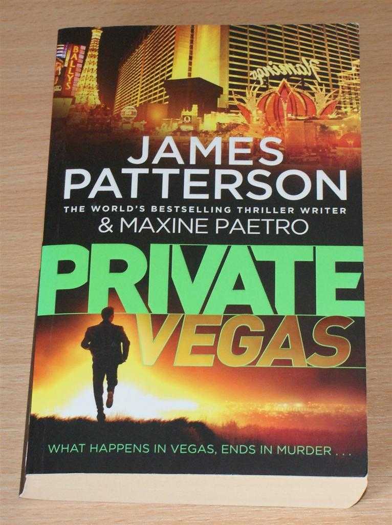 James Patterson and Maxine Paetro - Private Vegas
