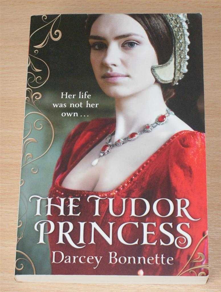 Darcey Bonnette - The Tudor Princess