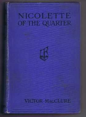 Victor MacClure - Nicolette of the Quarter