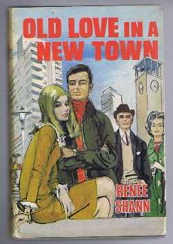 Shann, Renee - Old Love in a New Town