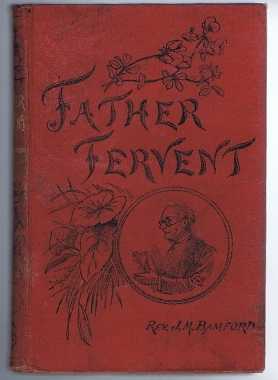 John H Bamford - Father Fervent
